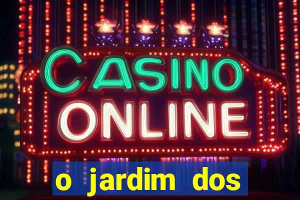 o jardim dos esquecidos a origem